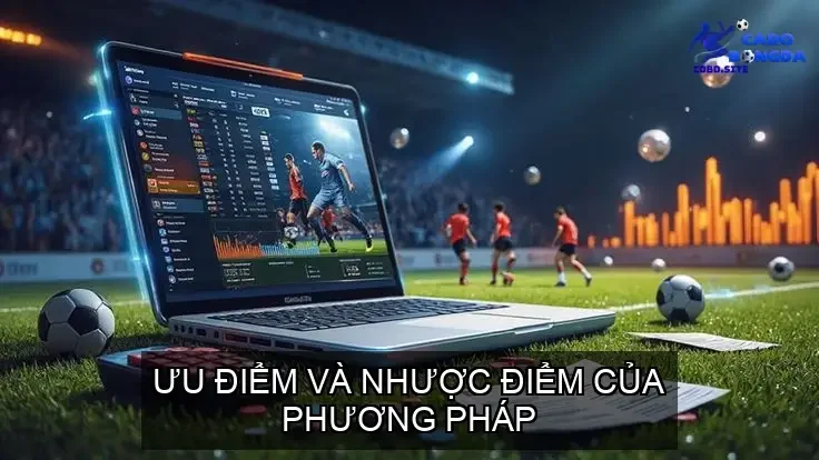 Ưu Điểm và Nhược Điểm Của Phương Pháp