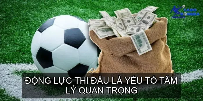 Động lực thi đấu là yếu tố tâm lý quan trọng