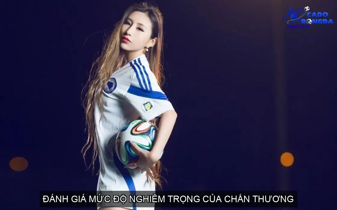 Đánh Giá Mức Độ Nghiêm Trọng Của Chấn Thương