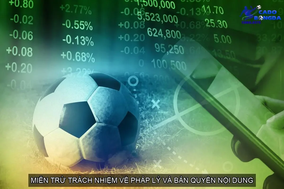 Miễn trừ trách nhiệm về pháp lý và bản quyền nội dung